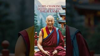 5 Dalai Lama Quotes That Will Change Your Life Forever! #DalaiLama #LifeChangingQuotes#Wisdom#peace
